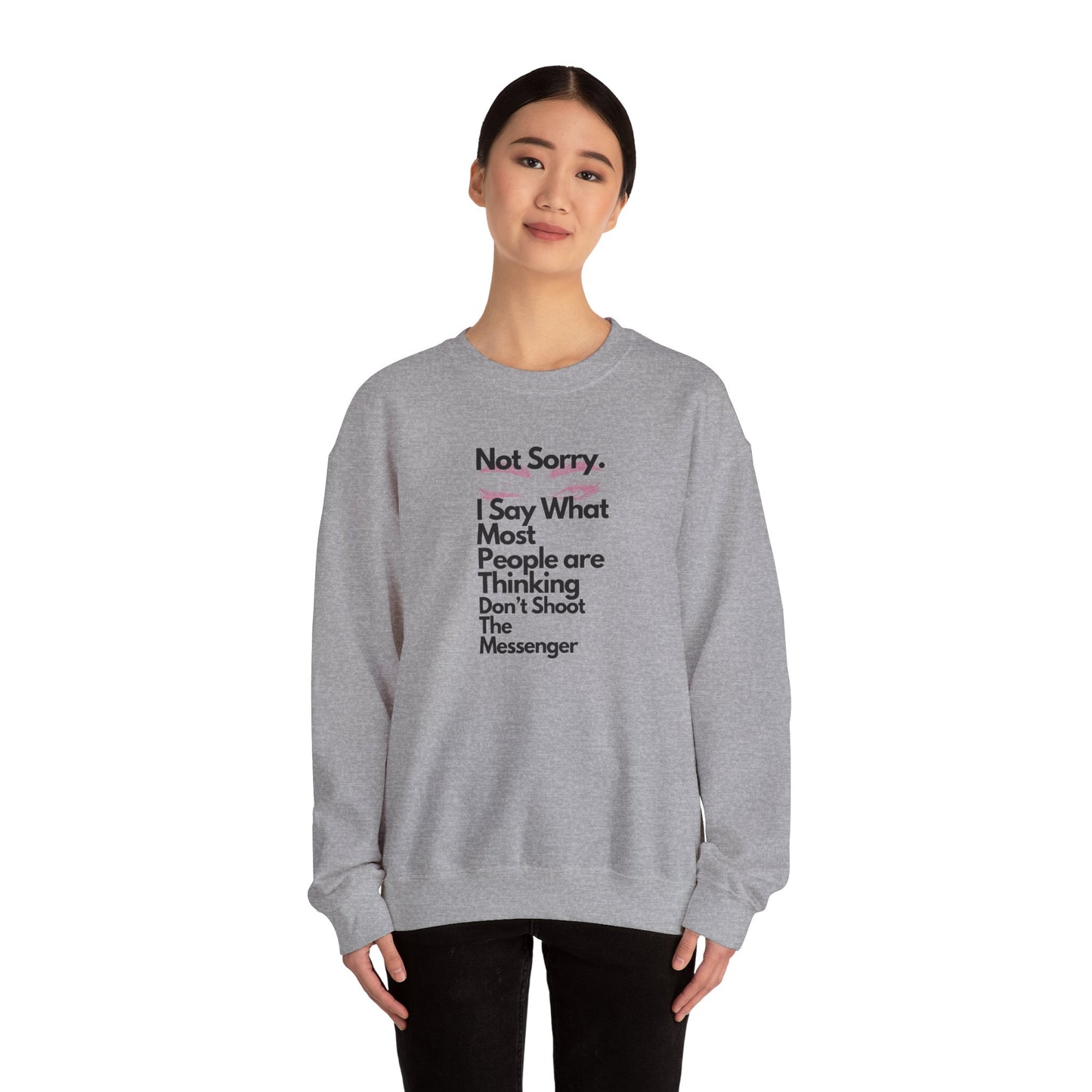 Not Sorry Heavy Blend Sweatshirt Black Letters