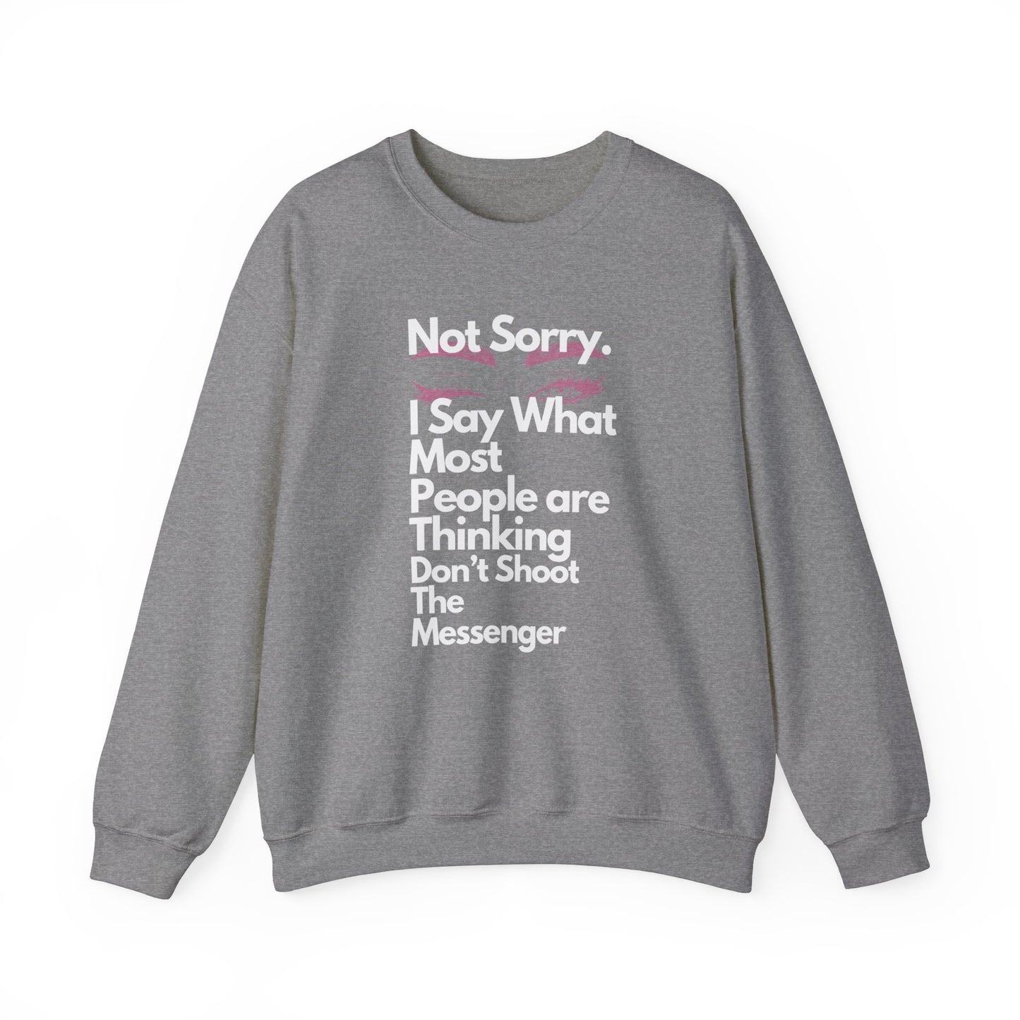 Not Sorry Heavy Blend Sweatshirt